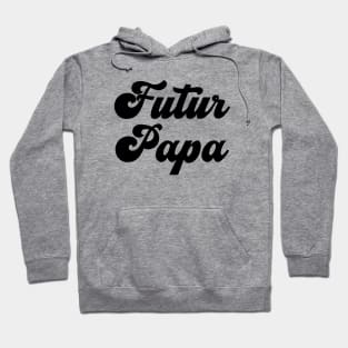 Futur Papa Hoodie